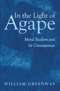 Enlarge image Cover: In the Light of Agape - Cascade Books