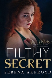 Enlarge image Cover: Filthy Secret (Five Points' Mob Collection - Serena Akeroyd Publishing Ltd.