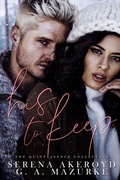 Cover: His To Keep (Quintessentially Theirs - Serena Akeroyd Publishing Ltd.