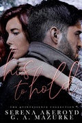 Cover: His To Hold (Quintessentially Theirs - Serena Akeroyd Publishing Ltd.