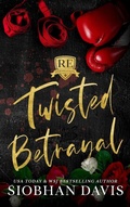 Cover: Twisted Betrayal - Siobhan Davis