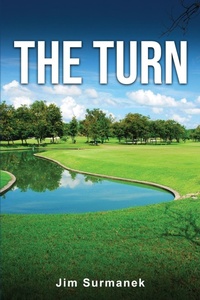 Enlarge image Cover: The Turn - Jim Surmanek