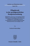 Cover: Pflegeberufe in der grundgesetzlichen Kompetenzordnung - Duncker & Humblot