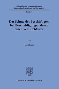 Abbildung von: Der Schutz des Beschäftigten bei Beschuldigungen durch einen Whistleblower. - fibre