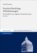 Cover: Friedrich Brecklings ,Wahrheitszeugen' - Franz Steiner Verlag