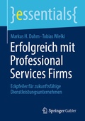 Cover: Erfolgreich mit Professional Services Firms - Springer Gabler