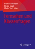 Cover: Fernsehen und Klassenfragen - Springer VS