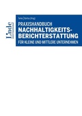 Cover: Praxishandbuch Nachhaltigkeitsberichterstattung f&uuml;r kleine und mittlere Unternehmen - Linde