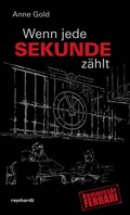 Cover: Wenn jede Sekunde z&auml;hlt - Reinhardt, Friedrich