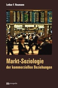 Cover: Markt-Soziologie der kommerziellen Beziehungen - Metropolis