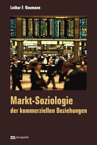 Abbildung von: Markt-Soziologie der kommerziellen Beziehungen - Metropolis