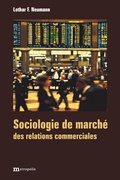 Cover: Sociologie de march&eacute; des relations commerciales - Metropolis