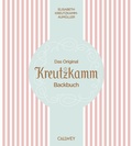 Cover: Das Original Kreutzkamm Backbuch - Callwey