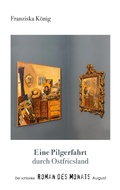 Cover: Eine Pilgerfahrt durch Ostfriesland - BoD - Books on Demand