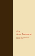 Cover: Das Neue Testament - BoD - Books on Demand