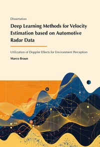 Enlarge image Cover: Deep Learning Methods for Velocity Estimation based on Automotive Radar Data - Shaker