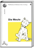 Cover: Die Meute - Spurbuchverlag