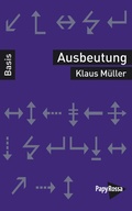Cover: Ausbeutung - PapyRossa Verlag