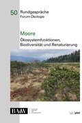 Cover: Moore - &Ouml;kosystemfunktionen, Bio&shy;diversit&auml;t und Renaturierung - Pfeil, F