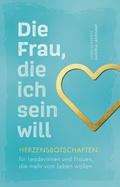 Cover: Die Frau, die ich sein will - Verlagshaus Stopfer