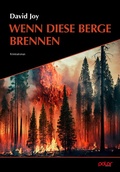 Cover: Wenn diese Berge brennen - Polar Verlag
