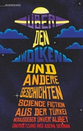 Cover: &Uuml;ber den Wolken und andere Geschichten - Memoranda