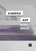 Cover: Deine Kamera ist eine App - meson press eG