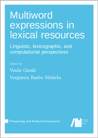 Abbildung von: Multiword expressions in lexical resources: Linguistic, lexicographic, and computational perspectives - Language Science Press