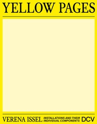 Abbildung von: Verena Issel - Yellow Pages. Installations and their individual components - Dr. Cantz'sche Verlagsgesellschaft mbH & Co. KG