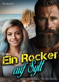 Cover: Ein Rocker auf Sylt. Rockerroman - Romance Verlag