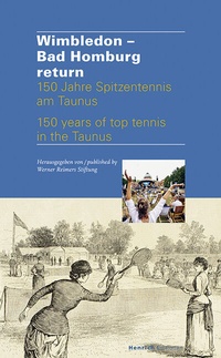 Abbildung von: Wimbledon - Bad Homburg return - Verlag Henrich Editionen