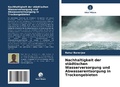 Cover: Nachhaltigkeit der staedtischen Wasserversorgung und Abwasserentsorgung in Trockengebieten - Verlag Unser Wissen