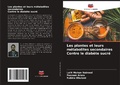 Cover: Les plantes et leurs metabolites secondaires Contre le diabete sucre - Editions Notre Savoir