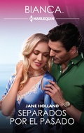 Cover: Separados por el pasado - Harlequin, una divisi&oacute;n de HarperCollins Ib&eacute;rica, S.A.