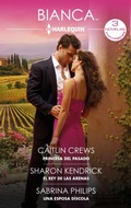 Cover: Princesa del pasado - El rey de las arenas - Esposa d&iacute;scola - Harlequin, una divisi&oacute;n de HarperCollins Ib&eacute;rica, S.A.