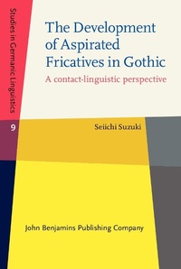 Bild vergrößern Bild: Development of Aspirated Fricatives in Gothic - John Benjamins Publishing Company