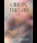 Cover: Girl in the 419 - Blue Rose Publishers