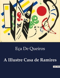 Abbildung von: A Illustre Casa de Ramires - Culturea