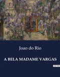 Cover: A Bela Madame Vargas - Culturea