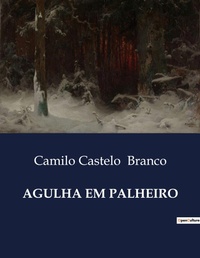 Abbildung von: Agulha Em Palheiro - Culturea