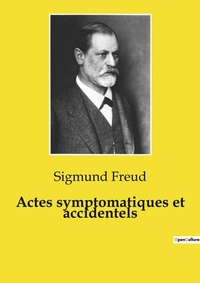 Abbildung von: Actes symptomatiques et accidentels - Culturea