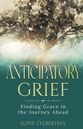 Cover: Anticipatory Grief - Yaskey Productions LLC