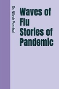 Cover: Waves of Flu Stories of Pandemic - DrMedHealth