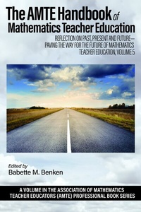 Abbildung von: The AMTE Handbook of Mathematics Teacher Education - IAP - Information Age Publishing