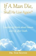 Cover: If A Man Die,  Shall He Live Again? - Five Star Christian Ministires