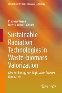 Abbildung von: Sustainable Radiation Technologies in Waste-biomass Valorization - Springer