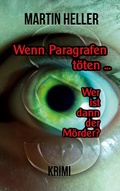 Cover: Wenn Paragrafen t&ouml;ten ... - BoD - Books on Demand