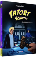 Cover: Tatort Schweiz: Black Justice 1.0 - Auzou