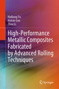 Cover: High-Performance Metallic Composites Fabricated by Advanced Rolling Techniques - Springer