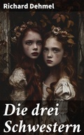 Cover: Die drei Schwestern - Good Press